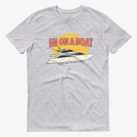 Saturday Night Live I M On A Boat Men S Short Sleeve - Molly's Pub T Shirt, HD Png Download, Transparent PNG