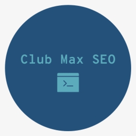Clubmaxseo Online Publishing & Wordpress Assistance - Circle, HD Png Download, Transparent PNG