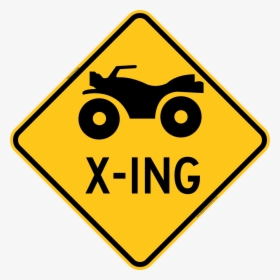 Atv Crossing Warning Trail Sign Yellow, HD Png Download, Transparent PNG