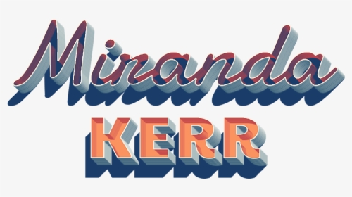 Miranda Kerr Name Logo Png, Transparent Png, Transparent PNG