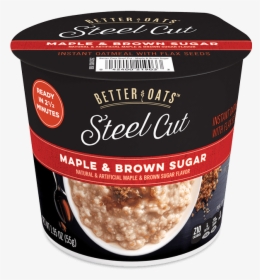 Better Oats Steel Cut Maple & Brown Sugar Instant Oatmeal, HD Png Download, Transparent PNG