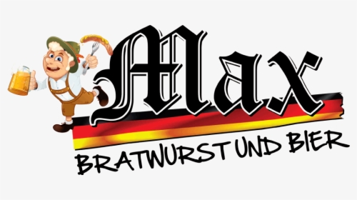 Max Bratwurst Und Bier, HD Png Download, Transparent PNG