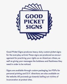 Good Picket Signs - Poster, HD Png Download, Transparent PNG