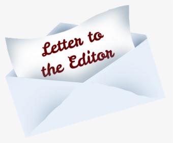 Letters To The Editor - Letter To The Editor, HD Png Download, Transparent PNG