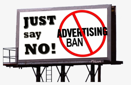 Transparent Blank Billboard Png - Say No To Advertising, Png Download, Transparent PNG