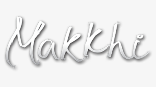 Makkhi - Calligraphy - Calligraphy, HD Png Download, Transparent PNG