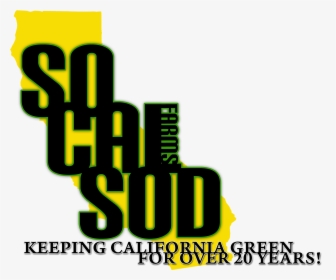 So Cal Sod Farms 562 - Graphic Design, HD Png Download, Transparent PNG