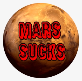 Marssucks - Planet Mars, HD Png Download, Transparent PNG