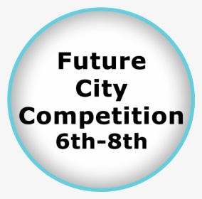 Future City Competition - Circle, HD Png Download, Transparent PNG