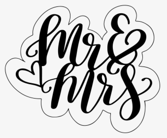 Hand Lettered Mrs Free - Mr And Mrs Png, Transparent Png, Transparent PNG