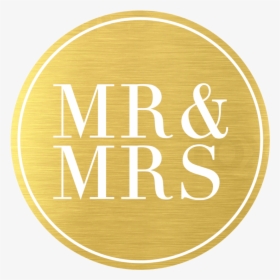 Metallic Mr And Mrs Gold - Circle, HD Png Download, Transparent PNG