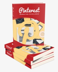 Pinterest Marketing Excellence - Book Cover, HD Png Download, Transparent PNG