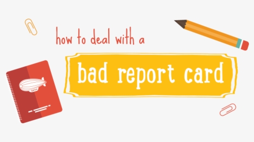 Should Parents Handle A Bad Report Card, HD Png Download, Transparent PNG