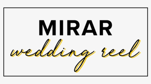 Mirar Wedding Reel - Calligraphy, HD Png Download, Transparent PNG
