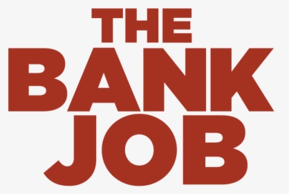 Bank Job, HD Png Download, Transparent PNG