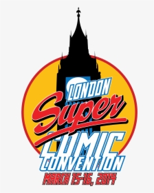 Lscc 2014 Logo With Date Rgb 300dpi - London Super Comic Convention, HD Png Download, Transparent PNG