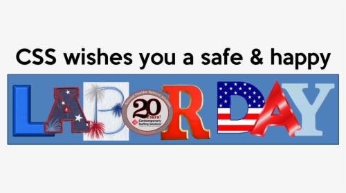 Wishing Everyone A Safe & Happy Labor Day - Graphic Design, HD Png Download, Transparent PNG