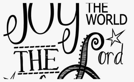 Joy To The World Printable - Joy To The World Transparent, HD Png Download, Transparent PNG