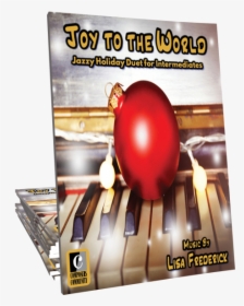 Joy To The World - Flyer, HD Png Download, Transparent PNG