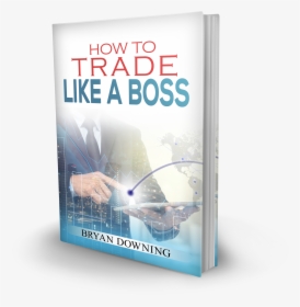 Trade Like The Boss Book, HD Png Download, Transparent PNG
