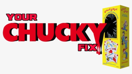 Your Chucky Fix - Graphic Design, HD Png Download, Transparent PNG