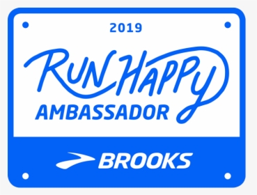 2019 Brooks Run Happy Ambassadors, Brooks Ambassador - Brooks Run Happy, HD Png Download, Transparent PNG