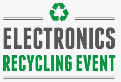 Electronics Recycling Event, HD Png Download, Transparent PNG