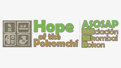 Hope Of The Pokomchi Asosap Logo - Cartoon, HD Png Download, Transparent PNG