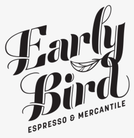 Early Bird Text, HD Png Download, Transparent PNG