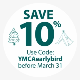 Save 10% Early Bird Register Before March 30, - Circle, HD Png Download, Transparent PNG