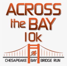 Across The Bay 10k, HD Png Download, Transparent PNG