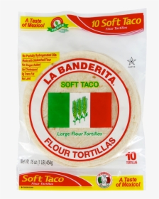 La Banderita Soft Taco Flour Tortillas, HD Png Download, Transparent PNG