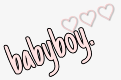 #boy #baby #babyboy #sexy #aesthetic #word #phrase - Calligraphy, HD Png Download, Transparent PNG
