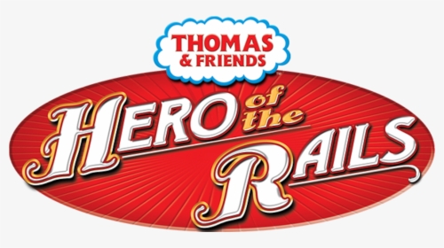 Transparent Thomas The Train Png - Hero Of The Rails Logo, Png Download, Transparent PNG