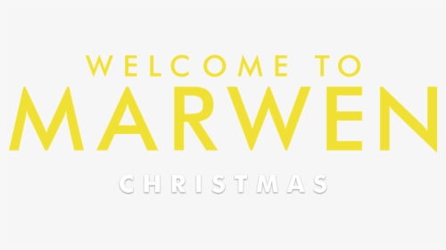 Welcome To Marwen - Welcome To Marwen Movie Logo, HD Png Download, Transparent PNG