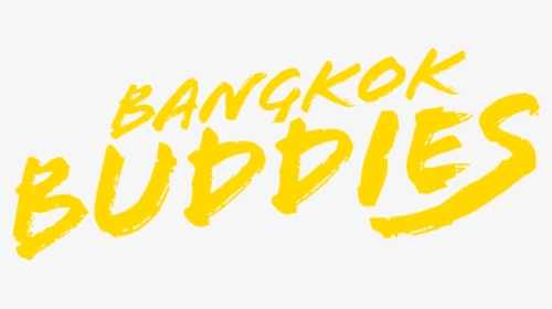Bangkok Buddies - Calligraphy, HD Png Download, Transparent PNG
