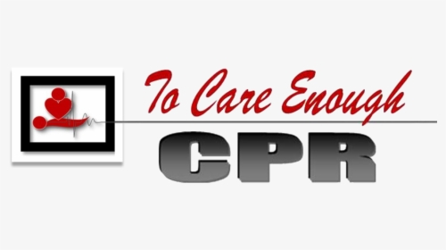 To Care Enough Cpr - Graphic Design, HD Png Download, Transparent PNG