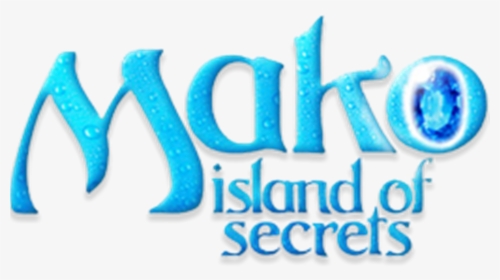 Mako Island Of Secrets Logo, HD Png Download, Transparent PNG