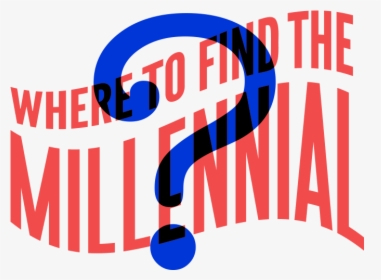 Wheres The Millennial Header - Graphic Design, HD Png Download, Transparent PNG