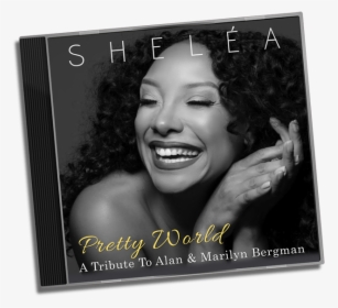 Sheléa Pretty World A Tribute To Alan, HD Png Download, Transparent PNG