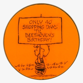 Schroeder Beethoven S Birthday Entertainment Button - Circle, HD Png Download, Transparent PNG