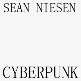 Cyberpunk By Sean Niesen - Empresas Industriales, HD Png Download, Transparent PNG