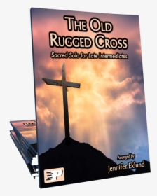 The Old Rugged Cross   Title The Old Rugged Cross - Cross, HD Png Download, Transparent PNG