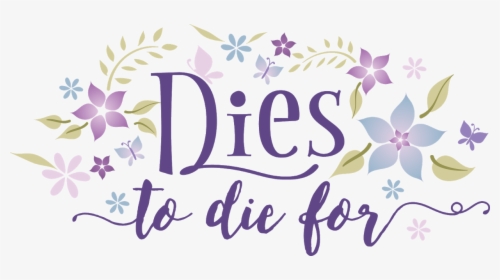 Dies To Die For - Calligraphy, HD Png Download, Transparent PNG