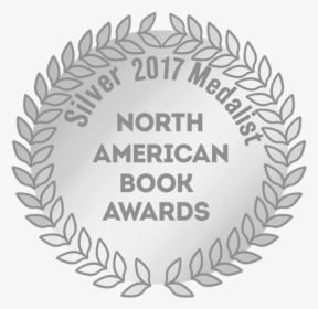 North American Book Awards Silver, HD Png Download, Transparent PNG
