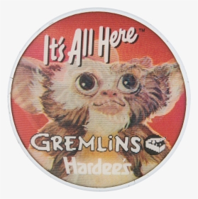 Gremlins It S All Here Hardees Entertainment Button - Label, HD Png Download, Transparent PNG