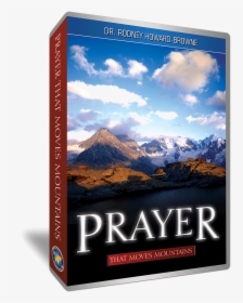 Prayer That Moves Mountains Audio Download - Photography, HD Png Download, Transparent PNG