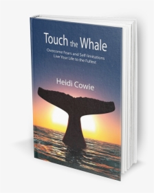 Book Cover For Heidi Cowie S Touch The Whale Showing - Killer Whale, HD Png Download, Transparent PNG