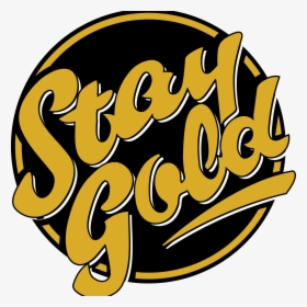 Stay Gold Austin Logo - Stay Gold Outsiders, HD Png Download, Transparent PNG