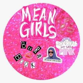 #meangirls Who Loves Mean Girls As Much As Me #freetoedit, HD Png Download, Transparent PNG
